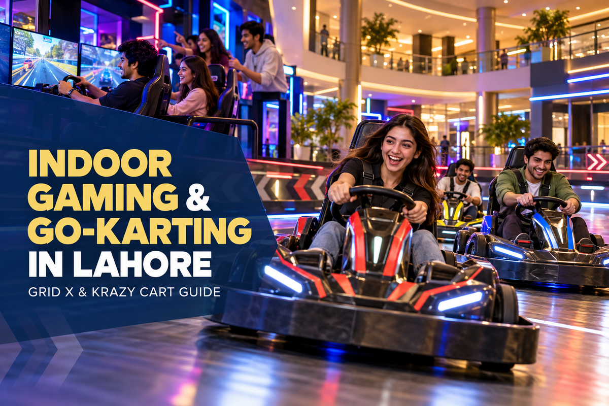 Indoor Gaming and Go Karting in Lahore Grid X and Krazy Cart Guide